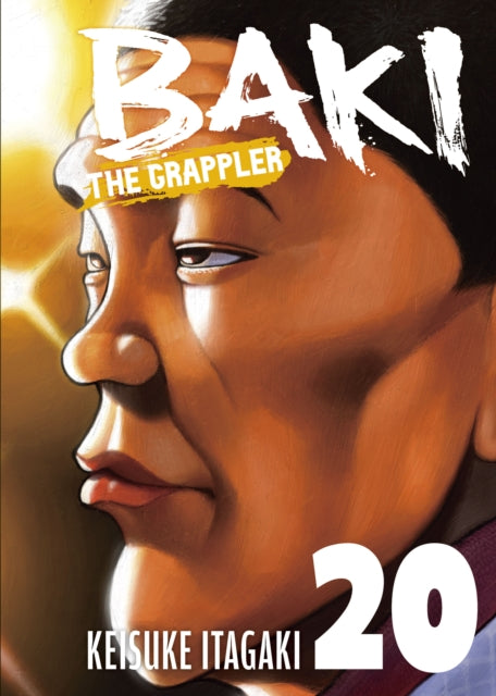 Baki The Grappler Perfect Edition Vol By Keisuke Itagaki