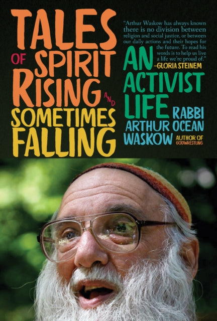 Tales Of Spirit Rising And Sometimes Fa By Waskow Arthur Ocean