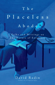 Placeless Abode By Radin, David