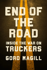 End Of The Road By Magill, Gord