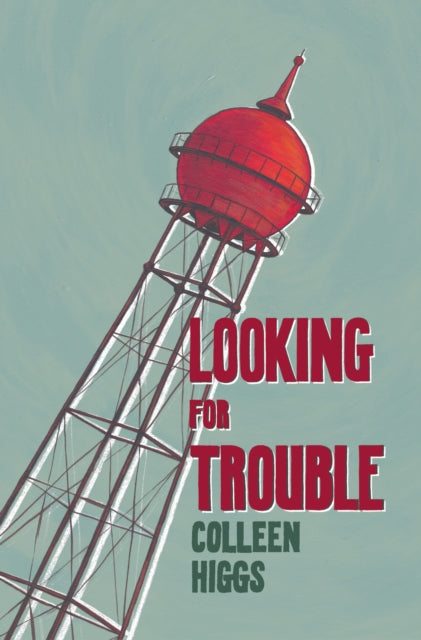 Looking For Trouble By Higgs, Colleen