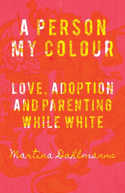 Person My Colour By Dahlmans, Martina