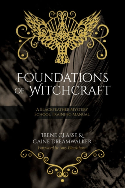Foundations Of Witchcraft By Glasse, Irene