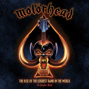 Motorhead: The Rise Of The Loudest Band By Cakcabim Davud