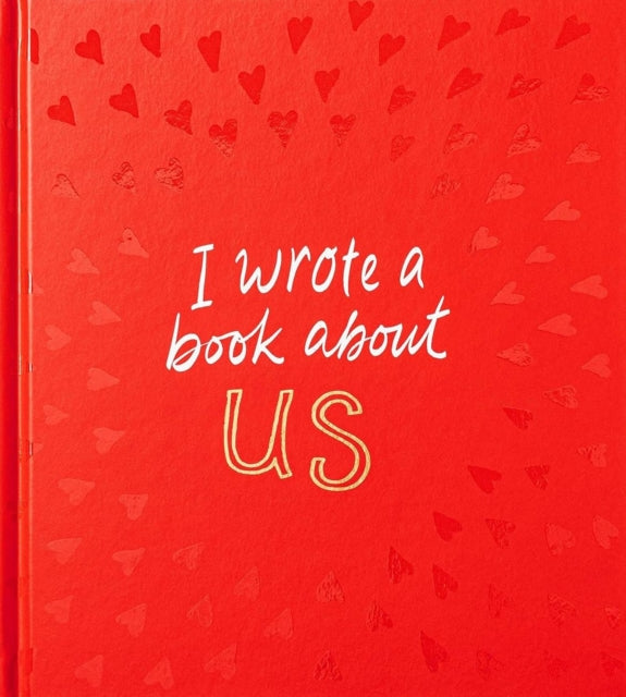 I Wrote A Book About Us