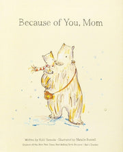 Because Of You Mom