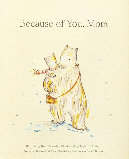 Because Of You Mom