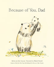 Because Of You Dad By Kobi Yamada