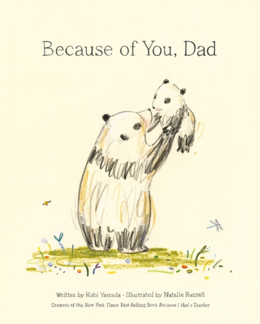 Because Of You Dad By Kobi Yamada