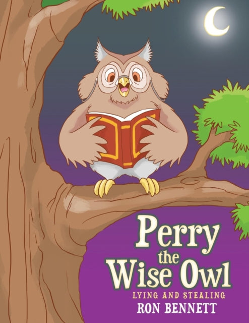 Perry The Wise Owl: Lying And Stealing