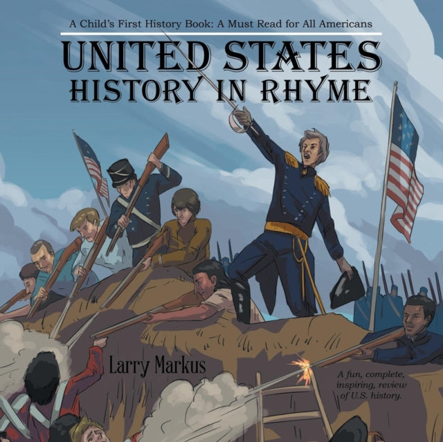United States History In Rhyme: A Child'