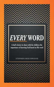 Every Word: A Dad's Desire To Share With