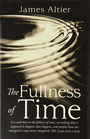 The Fullness Of Time