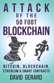 Attack Of The 50 Foot Blockchain: Bitcoi