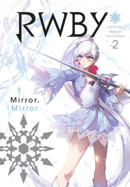 Rwby Manga Anthology Vol2 Mirror Mirror