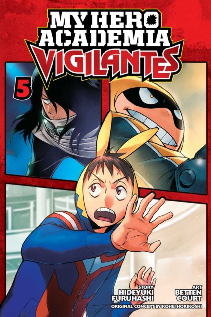My Hero Academia Vigilantes Vol 5 By Furuhashi, Hideyuki