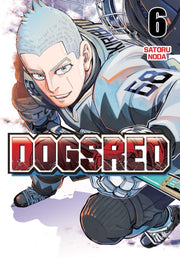 Dogsred Vol 6 By Noda, Satoru