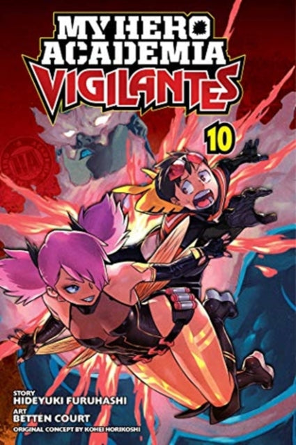 My Hero Academia Vigilantes Vol 10 By Horikoshi, Kohei