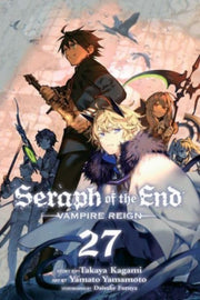 Seraph Of The End Vol 27 Vampire Reign