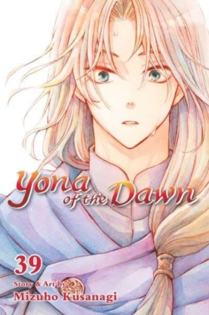Yona Of The Dawn Vol 39 By Kusanagi, Mizuho
