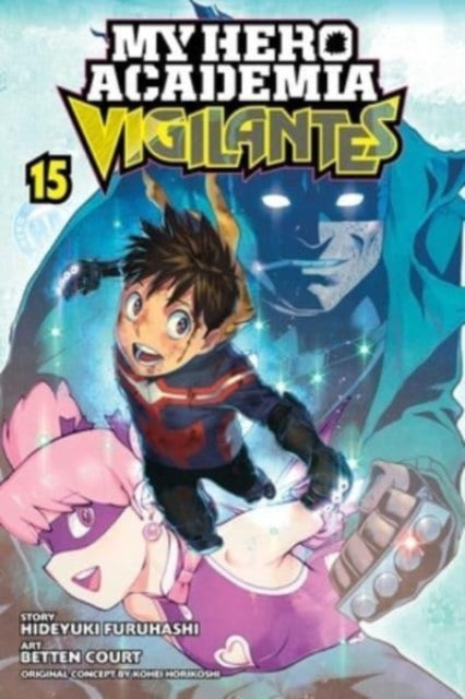 My Hero Academia Vigilantes Vol 15 By Furuhashi, Hideyuki