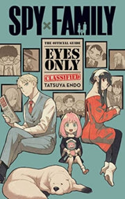 Spy X Family Official Guide Eyes Only By Endo, Tatsuya