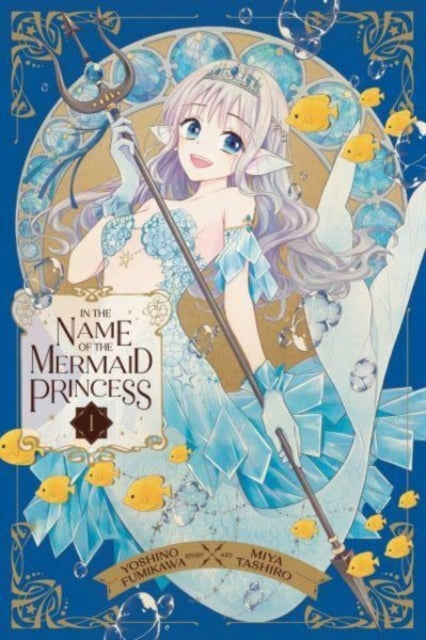In The Name Of The Mermaid Princess 1 By Fumikawa, Yoshino