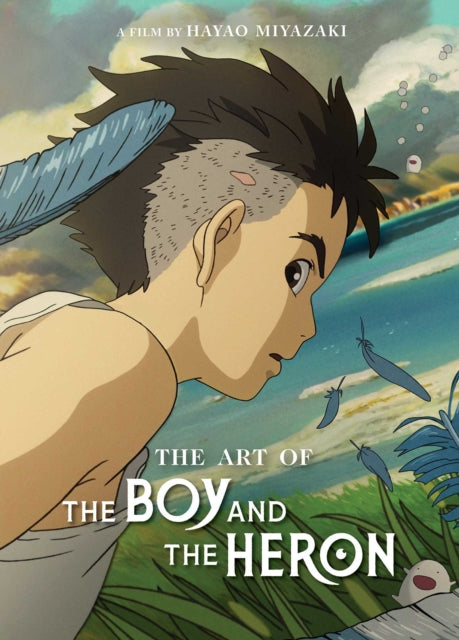 Art Of The Boy & The Heron By Miyazaki, Hayao