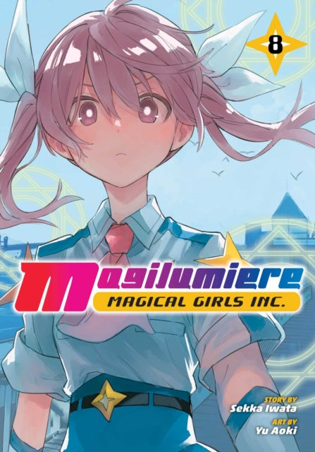 Magilumiere Magical Girls Inc Vol 8 By Iwata, Sekka