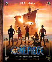 Set Sail The Art & Making Of One Piece By Avila, Mike