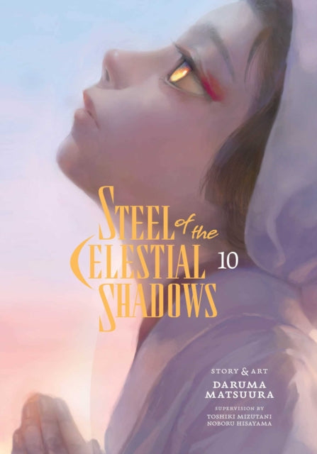 Steel Of Celestial Shadows Vol 10 By Matsuura, Daruma
