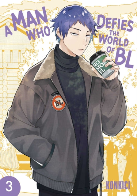 Man Who Defies The World Of Bl Vol 3