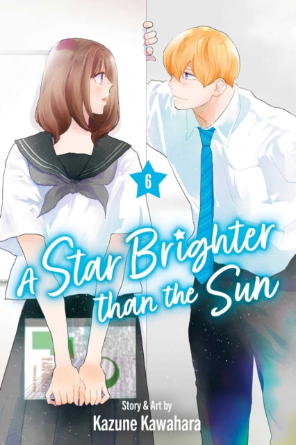 Star Brighter Than The Sun Vol 6 By Kawahara, Kazune
