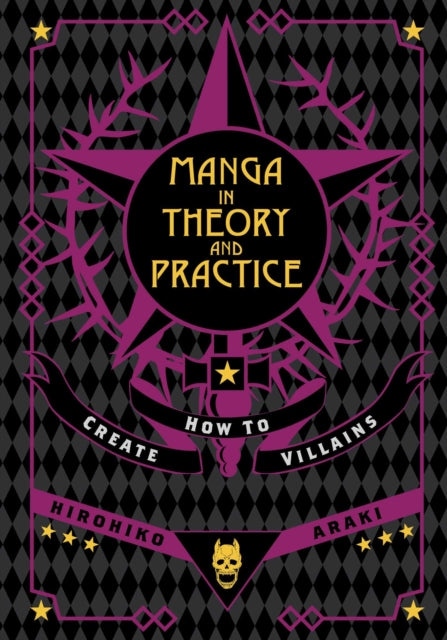 Manga In Theory & Practice By Araki, Hirohiko
