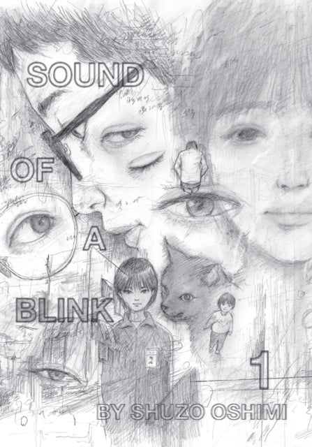 Sound Of A Blink Vol 1 By Oshimi, Shuzo