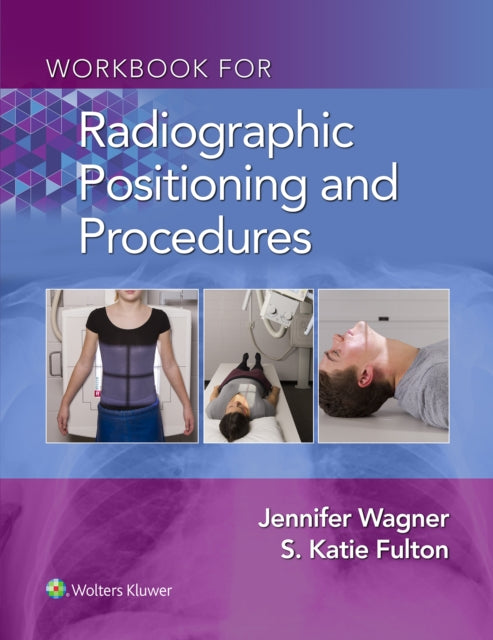 Radiographic Positioning Procedures Wkb