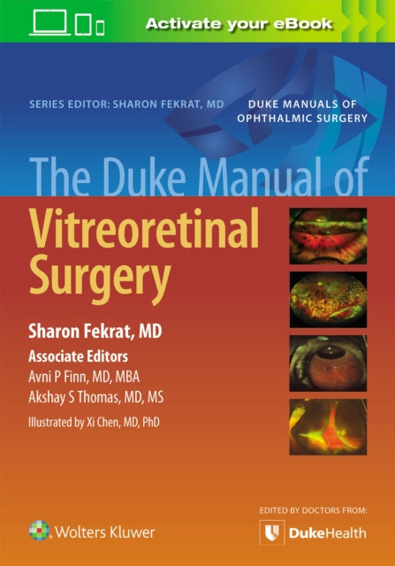 Duke Manual Of Vitreoretinal Surgery 1e By Sharon Fekrat