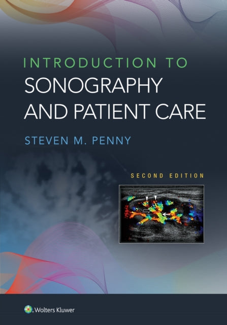Introduction To Sonography & Patient Car