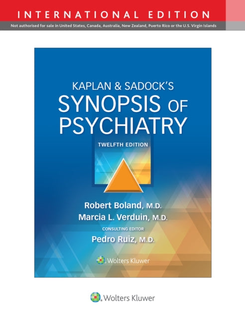Synopsis Of Psychiatry 12e Int Ed By Boland, Robert