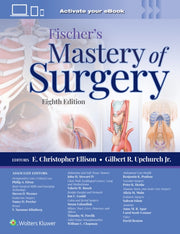 Fischers Mastery Of Surgery 8e