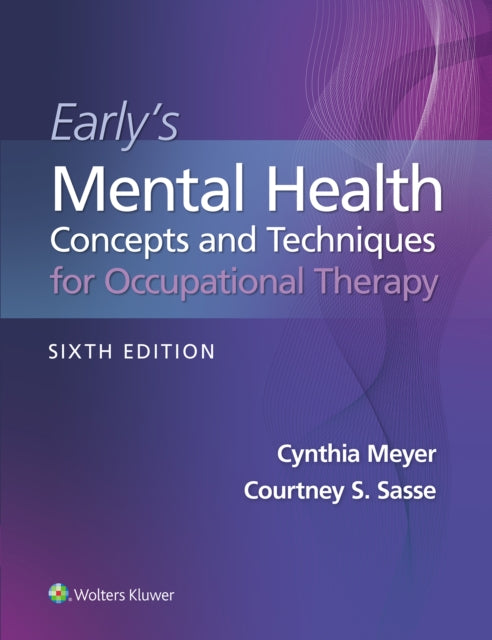 Earlys Mh Con And Tech In Occup Therapy By Meyer, Cynthia