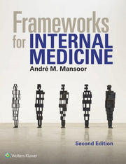 Frameworks For Internal Medicine 2e