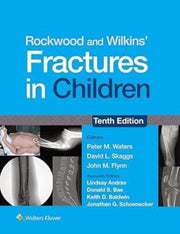 Rockwood & Wilkins Fractures In Children By Skaggs, David, L.