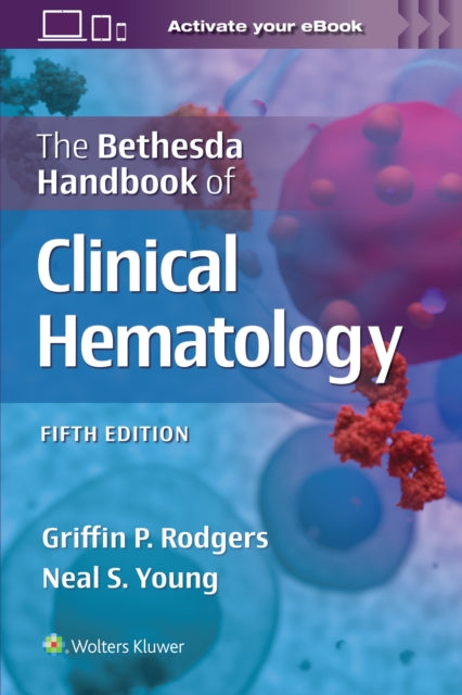 Bethesda Handbook Of Clinical Hematology By Rodgers, Griffin