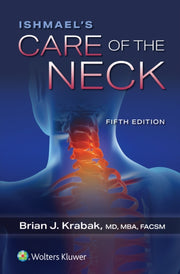 Ishmaels Care Of The Neck 5e By Krabak, Brian,