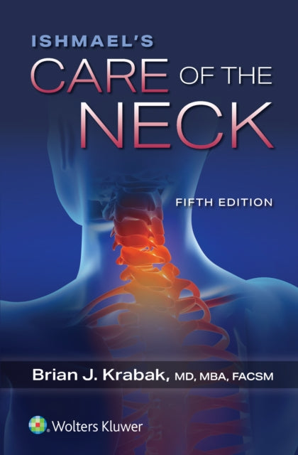 Ishmaels Care Of The Neck 5e By Krabak, Brian,