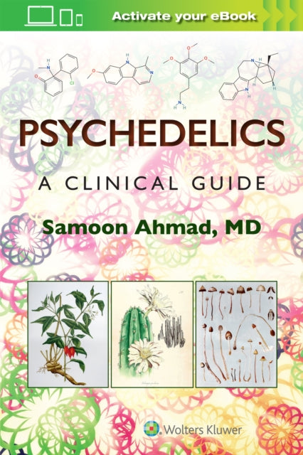 Psychedelics A Clinical Guide