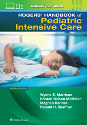 Rogers Manual Of Pediatric Intensive Car By Morrison, Wynne,