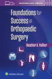 Foundations For Success In Orthopaedic S