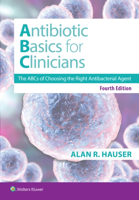 Antibiotics Basics For Clinicians